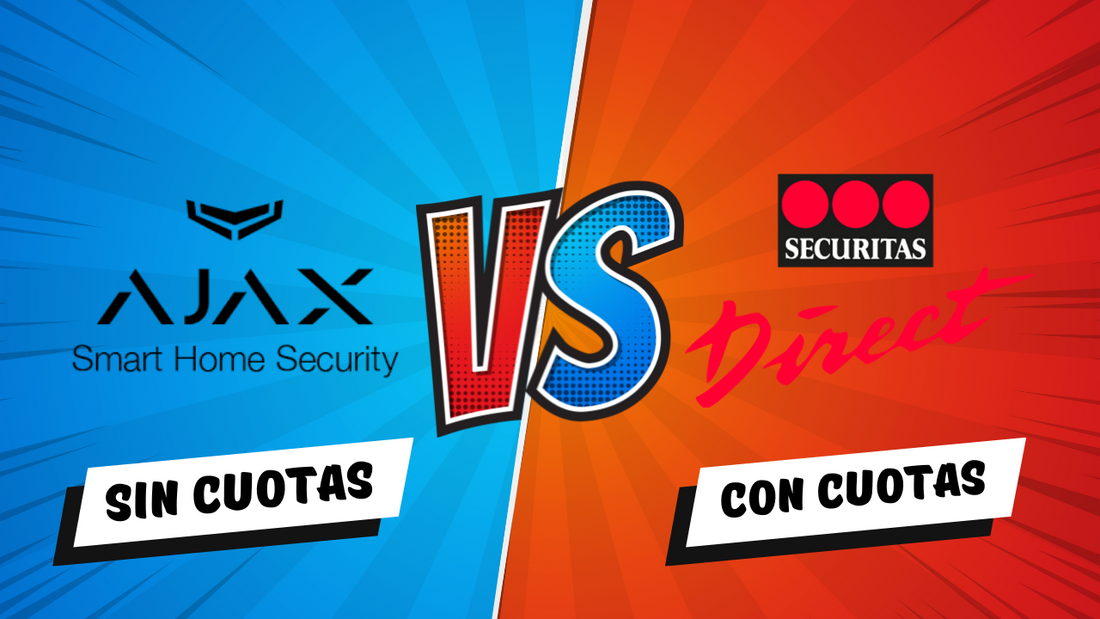Ajax vs Securitas direct: ¿alarma sin cuotas o pago cuotas?
